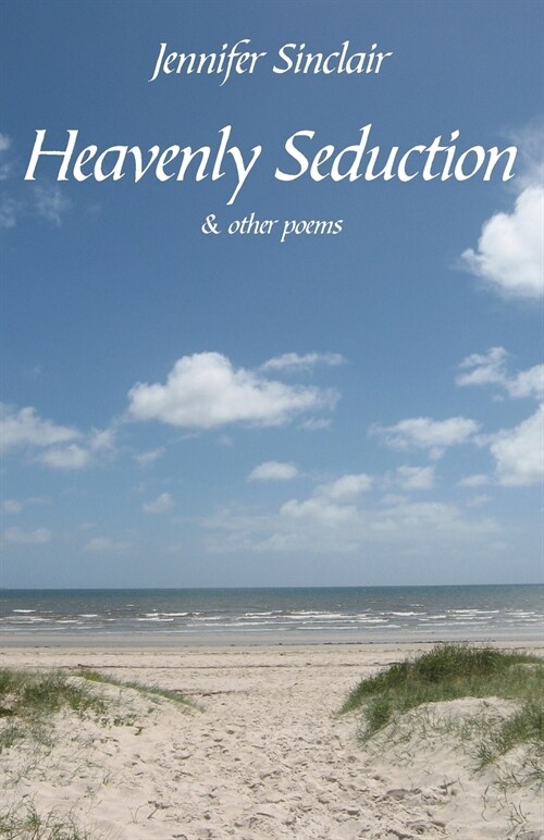 Heavenly Seduction: & Other Poems (Paperback)