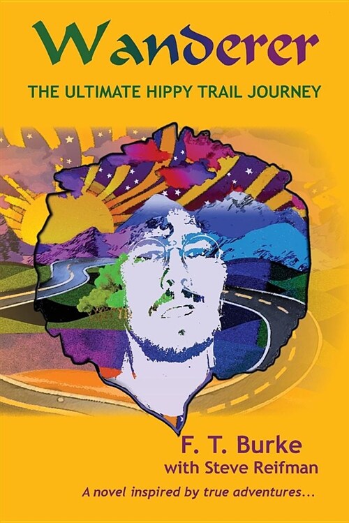 Wanderer: The Ultimate Hippy Trail Journey (Paperback)