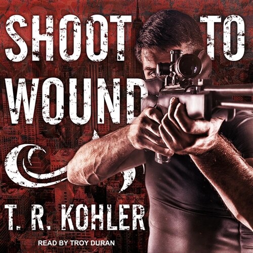 Shoot to Wound (Audio CD)