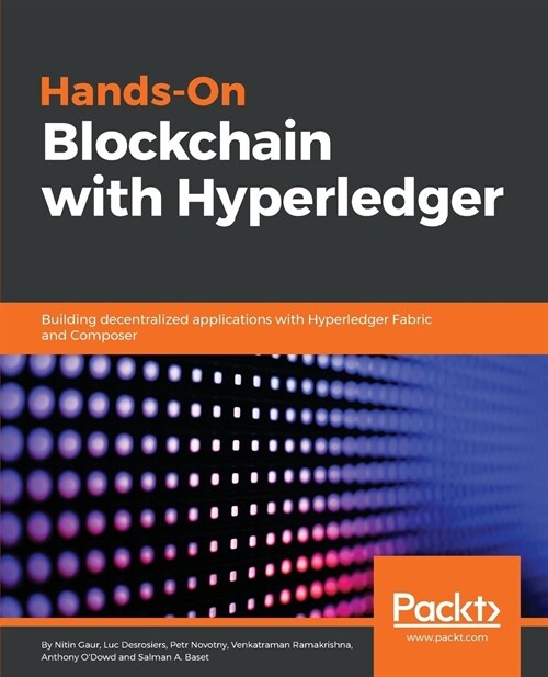 [중고] Hands-On Blockchain with Hyperledger : Building decentralized applications with Hyperledger Fabric and Composer (Paperback)