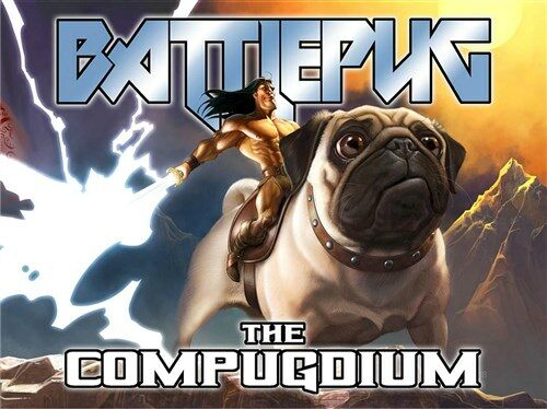 Battlepug: The Compugdium (Hardcover)
