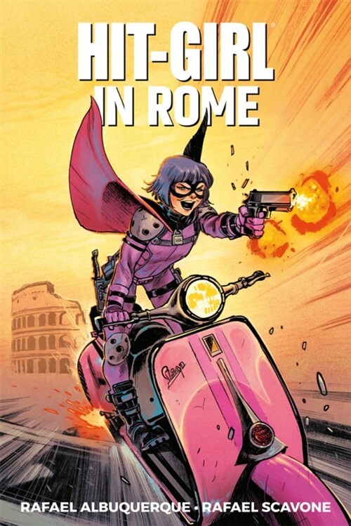 Hit-Girl Volume 3: In Rome (Paperback)