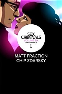 Sex Criminals Volume 6: Six Criminals (Paperback)
