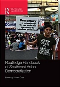 Routledge Handbook of Southeast Asian Democratization (DG)