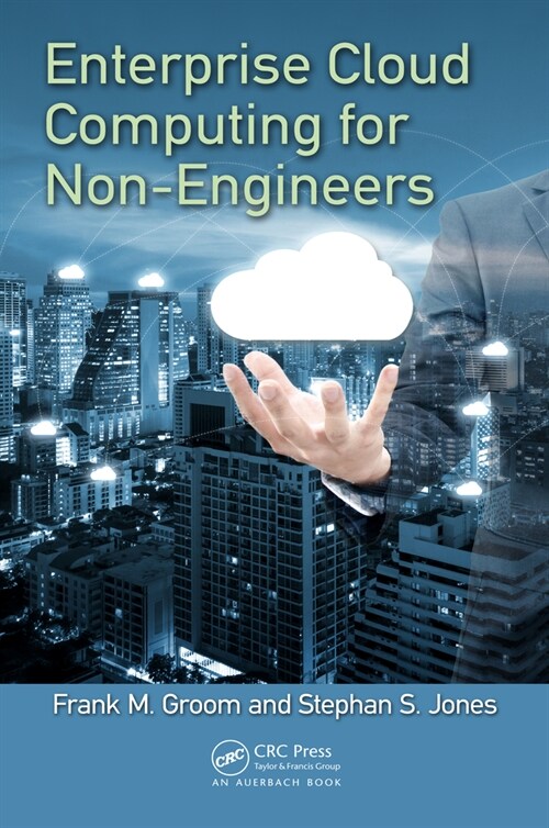 Enterprise Cloud Computing for Non-Engineers (DG)