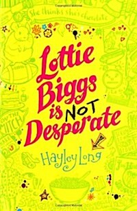 Lottie Biggs is (Not) Desperate (Paperback)