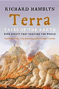 Terra: Tales of the Earth : Four Events That Changed the World (Paperback)