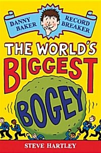 [중고] Danny Baker Record Breaker (1): The World‘s Biggest Bogey (Paperback, Unabridged ed)