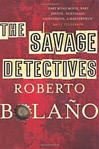 The Savage Detectives (Paperback)