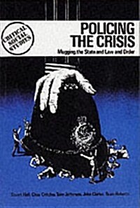 Policing the Crisis (Paperback)