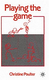 Playing the Game (Paperback)