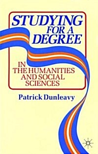 [중고] Studying for a Degree : In the Humanities and Social Sciences (Paperback)