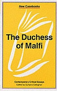 The Duchess of Malfi : John Webster (Paperback)