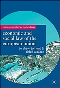 The Economic and Social Law of the European Union (Paperback)