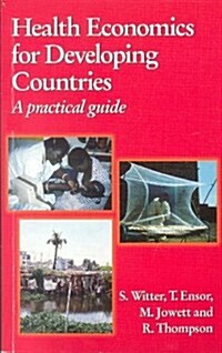 Health Economics for Developing Countries A Practical Guide (Paperback)