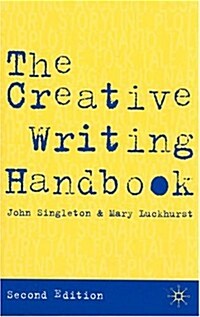 The Creative Writing Handbook (Paperback, 2nd ed. 1999)