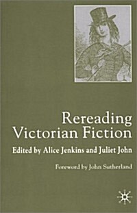 Rereading Victorian Fiction (Paperback)