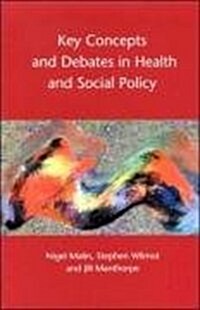 Key Concepts and Debates in Health and Social Policy (Paperback)