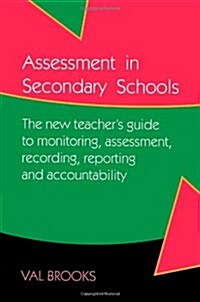 ASSESSMENT IN SECONDARY SCHOOLS (Paperback)