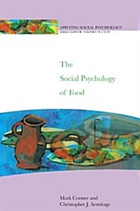 The Social Psychology of Food (Paperback)