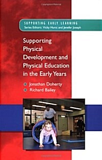 Supporting Physical Development in the Early Years (Paperback)