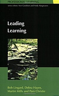 Leading Learning: Making Hope Practical in Schools (Paperback)