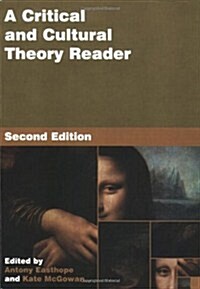 A Critical and Cultural Theory Reader (Paperback, 2 ed)