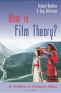 What is Film Theory? : An Introduction to Contemporary Debates (Paperback)