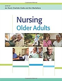 Nursing Older Adults (Paperback)
