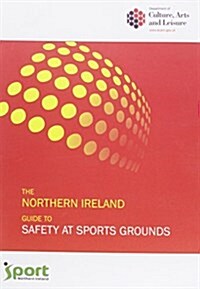 Northern Ireland Guide to Safety at Sports Grounds (Paperback)