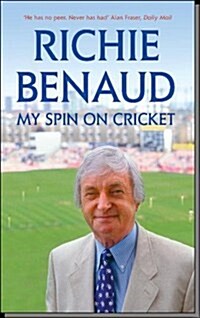 My Spin on Cricket : A celebration of the game of cricket (Paperback)