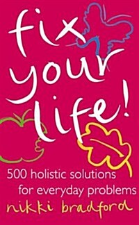 Fix Your Life! (Paperback)