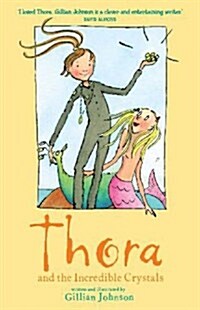 Thora and the Incredible Crystals (Paperback)