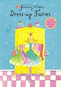 Felicity Wishes: Dress-Up Fairies (Paperback)