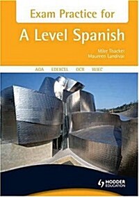 Exam Practice for A Level Spanish (Package)