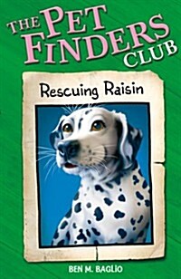 Rescuing Raisin (Paperback)