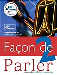 Facon De Parler 2 Student Book 4th Edition (Paperback, 4 ed)