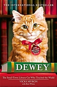 [중고] Dewey : The Small-town Library-cat Who Touched the World (Paperback)