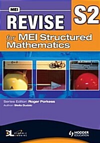 Revise for MEI Structured Mathematics - S2 (Paperback)