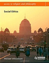 Access To Religion and Philosophy: Social Ethics (Paperback)