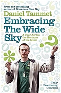 Embracing the Wide Sky : A Tour Across the Horizons of the Mind (Paperback)