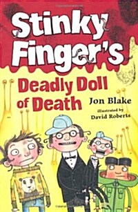 Stinky Fingers Deadly Doll of Death (Paperback)