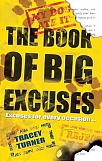 The Book of Big Excuses (Hardcover)