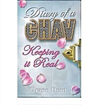 Diary of a Chav: Keeping it Real : Book 6 (Paperback)