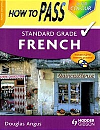 How to Pass Standard Grade French (Paperback)