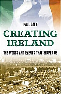 Creating Ireland (Paperback)