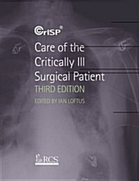 Care of the Critically Ill Surgical Patient (Paperback)