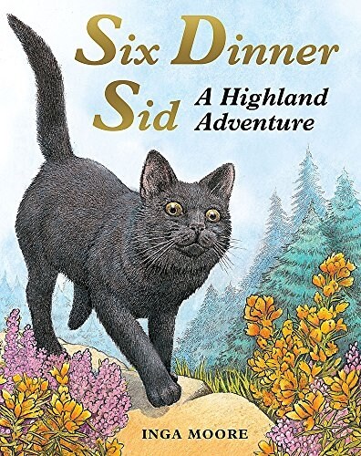 Six Dinner Sid: A Highland Adventure (Paperback)
