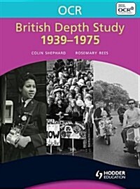 OCR British Depth Study 1939-1975 (Paperback)