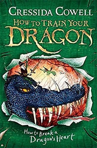 How to Train Your Dragon: How to Break a Dragons Heart : Book 8 (Paperback)